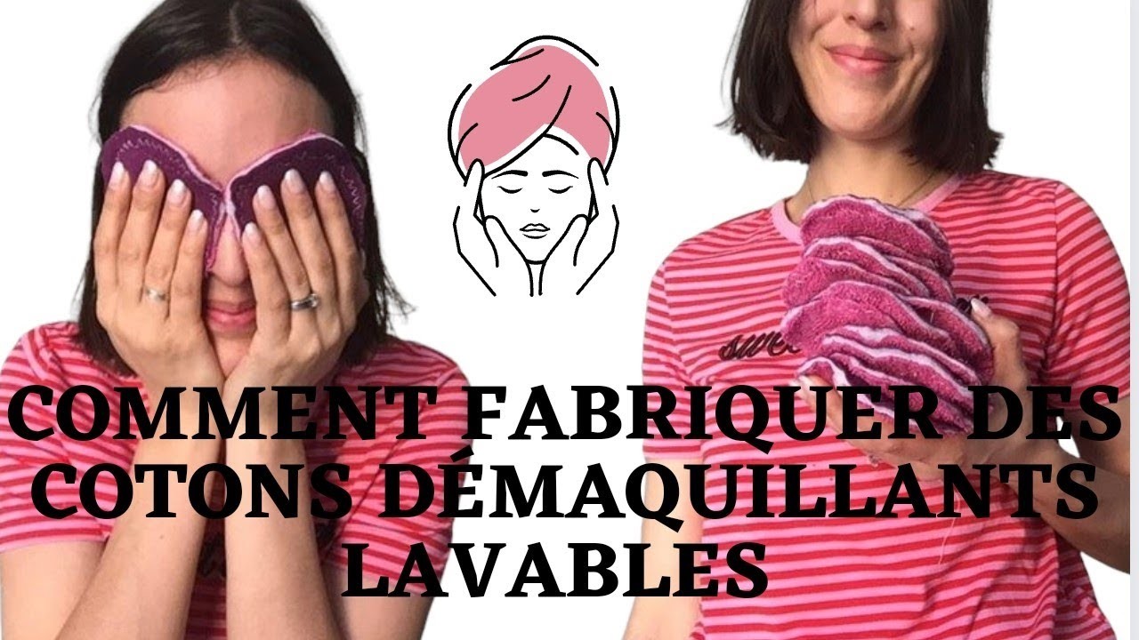 Diy Comment Fabriquer Des Cotons D Maquillants Lavables