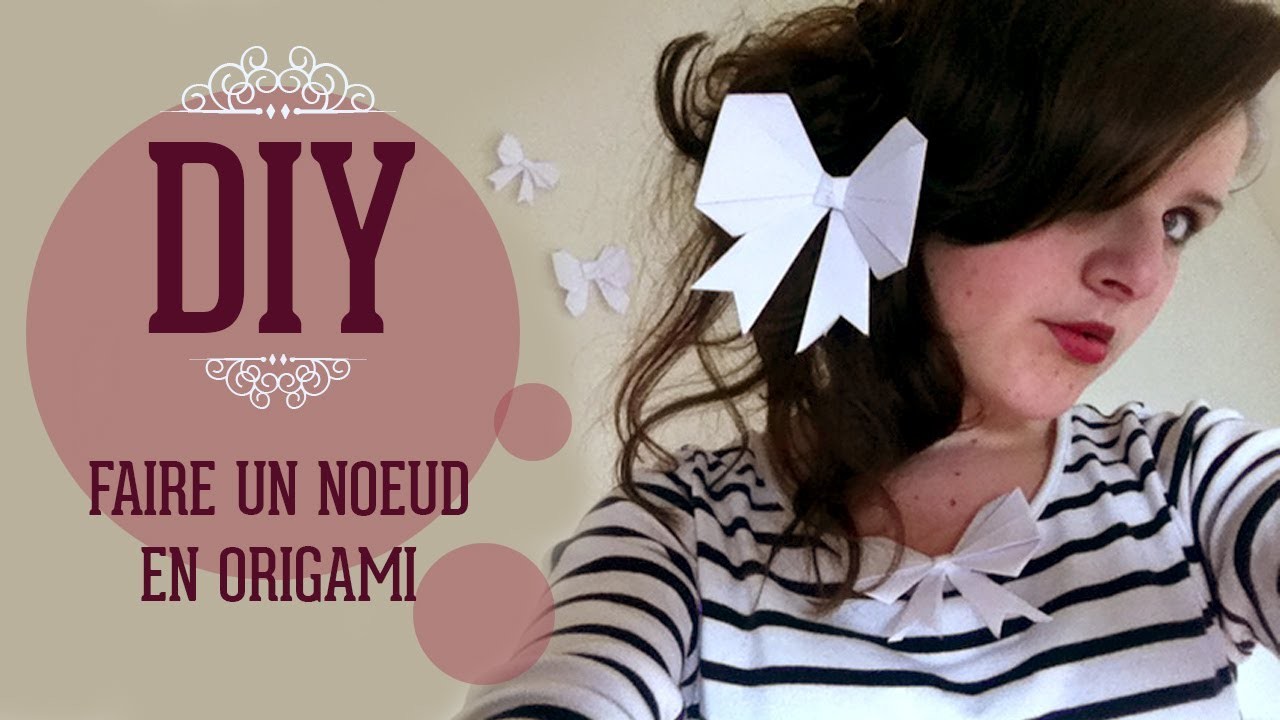 DIY - Faire un noeud en origami