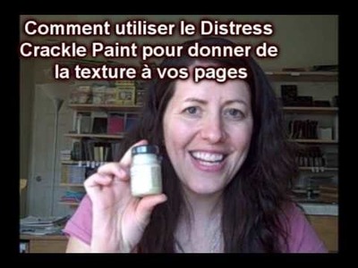 Explication du Crackle Paint dans le Scrapbooking par Bernadine segui