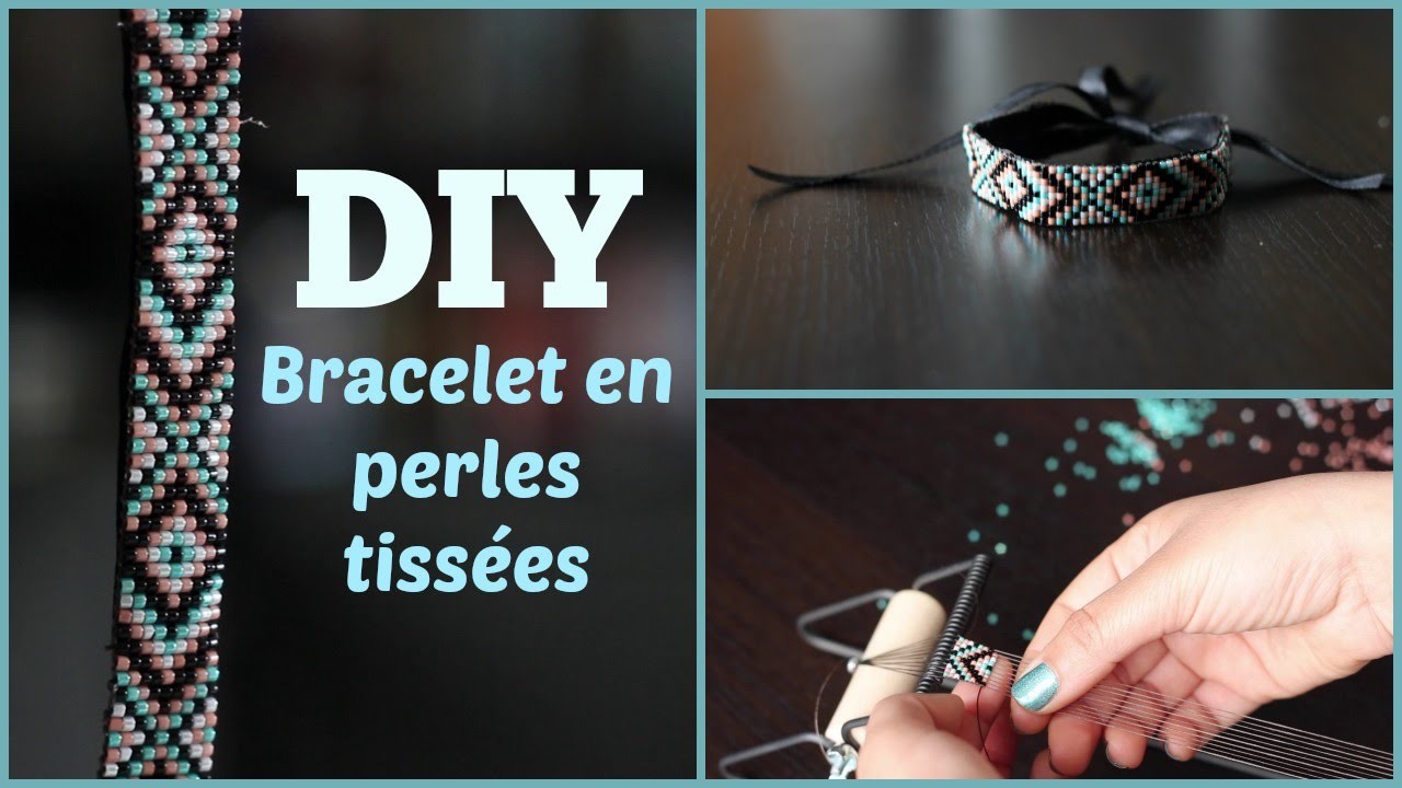 DIY # TUTO Bracelet en perles tissées - Loom beads