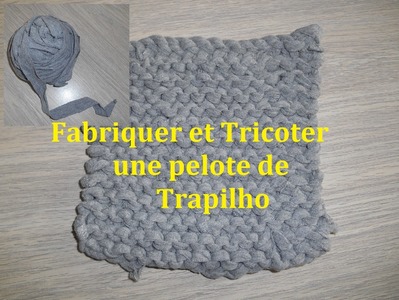 Fabriquer et tricoter du trapilho