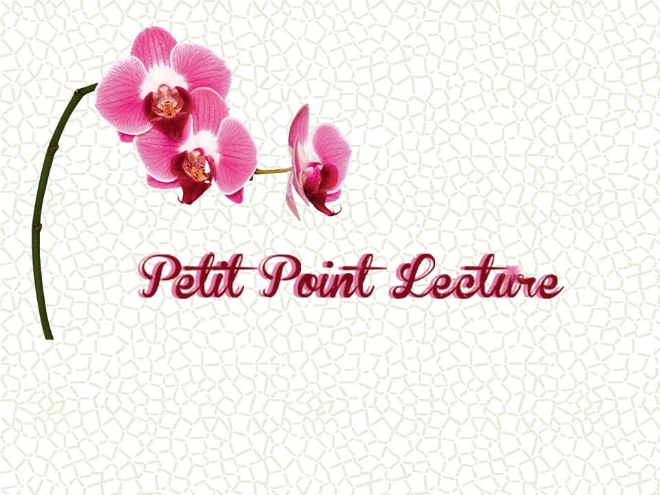 Petit Point Lecture N°7