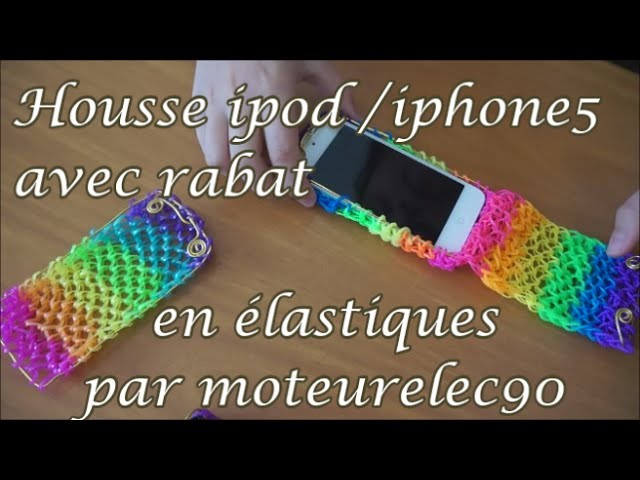 Tuto housse en "rainbow loom" à rabat iPhone 5 How to make a iPhone case ?