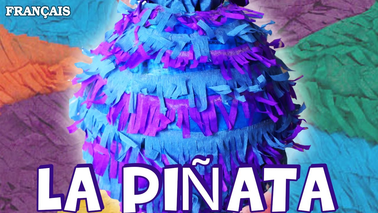 Comment Faire La Piñata | How to Make a Piñata | DIY French Arts & Crafts