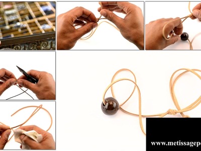 Comment faire un bijoux sur cordon de cuir : pendentif