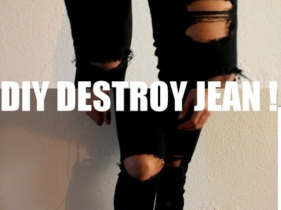 DIY : Comment trouer son jean ? | How to cuts your jean ? I Ripped & Destroy jeans tutorial !