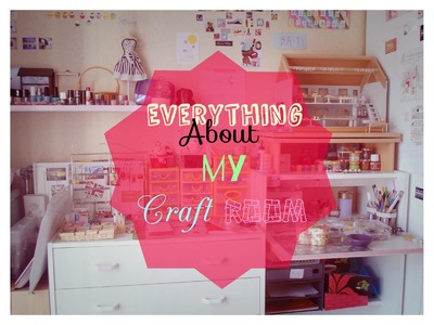 [TAG] Everything about my craft room ♥