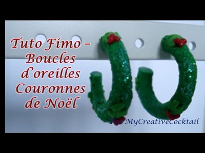 Tuto Fimo - Boucles d'oreilles Couronnes de Noël. Polymer Clay Tutorial - Christmas earrings