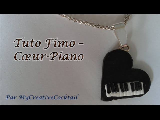 Tuto Fimo - Coeur.Piano. Polymer Clay Tutorial - Heart.Piano