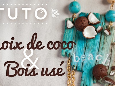 #YWC - Tuto Noix de Coco & Vieux Bois - FIMO - Polymer Clay