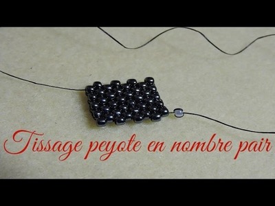 LES BASES : TISSAGE EN PEYOTE PAIR