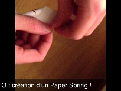 TUTO : Faire un Paper Spring (ressort en papier)