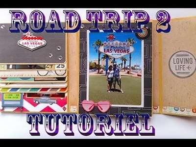 TUTO mini album - Road trip 2 (scrapbooking)