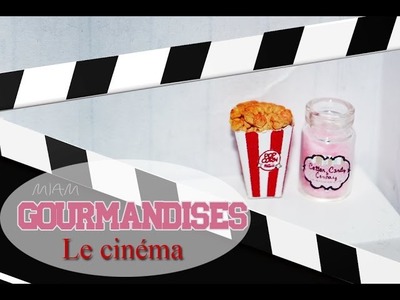 Tutoriel: Gourmandises du cinéma. Delicacies cinema polymer clay