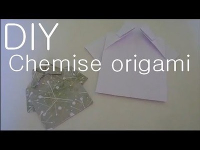 Tutoriel spécial fête des pères : Réaliser une chemise en origami. DIY origami shirt