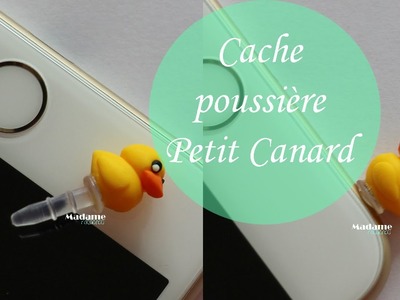 DIY: Plug téléphone Petit Canard (ou cache poussière)