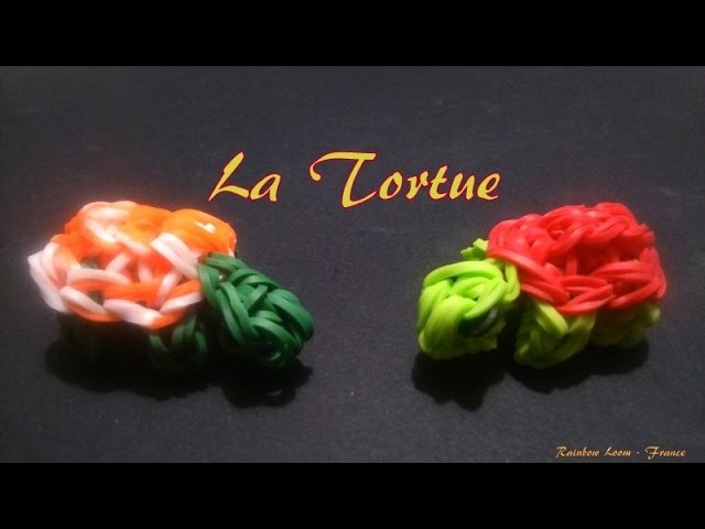 La tortue Rainbow loom® Tutoriel Français (Niveau Intermédiaire)