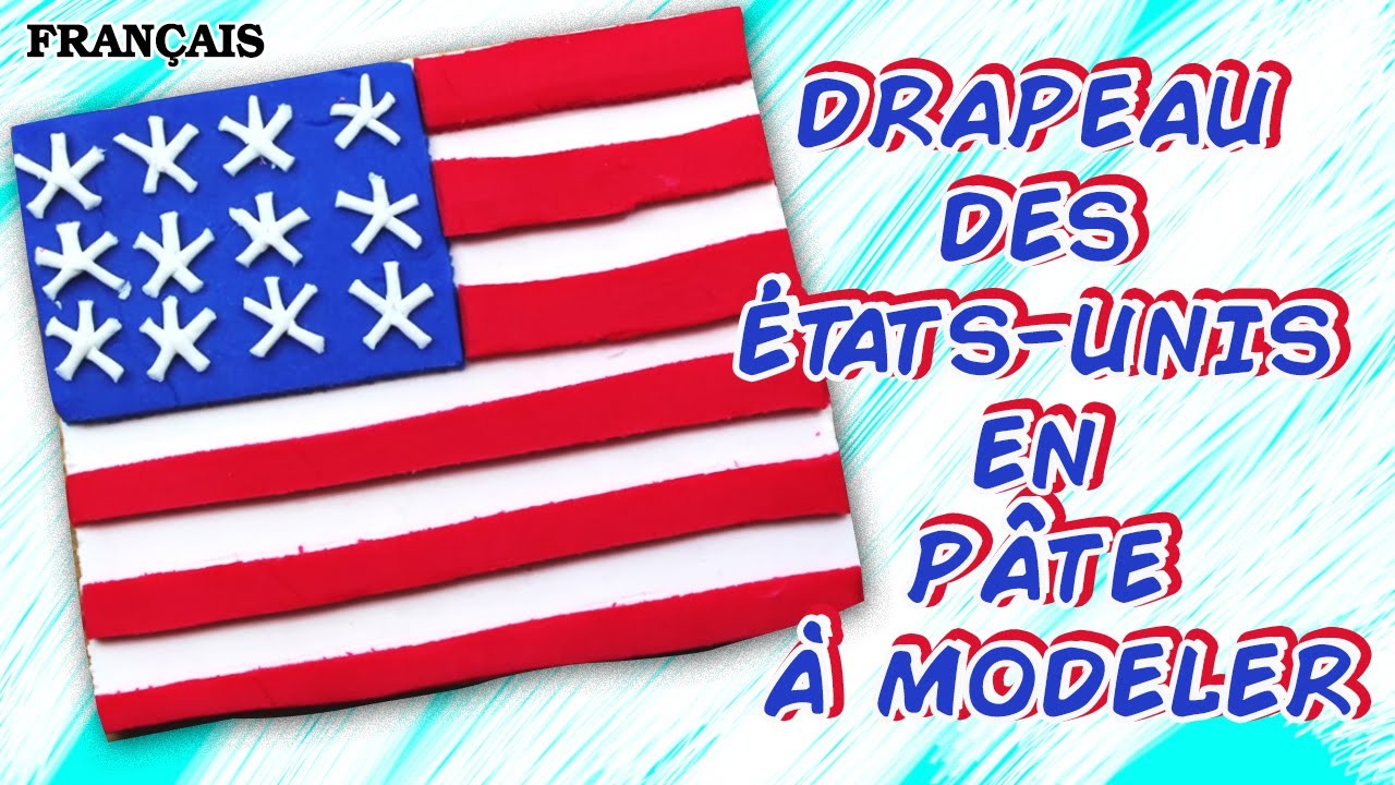 Francais Facile: How To Play Doh US Flag | Drapeau des États-Unis en Pâte à Modeler  en Francais