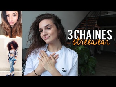 3 CHAÎNES STREETWEAR | lecoindelodie