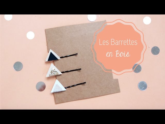 DIY Mode ♡ Les Barrettes en Bois