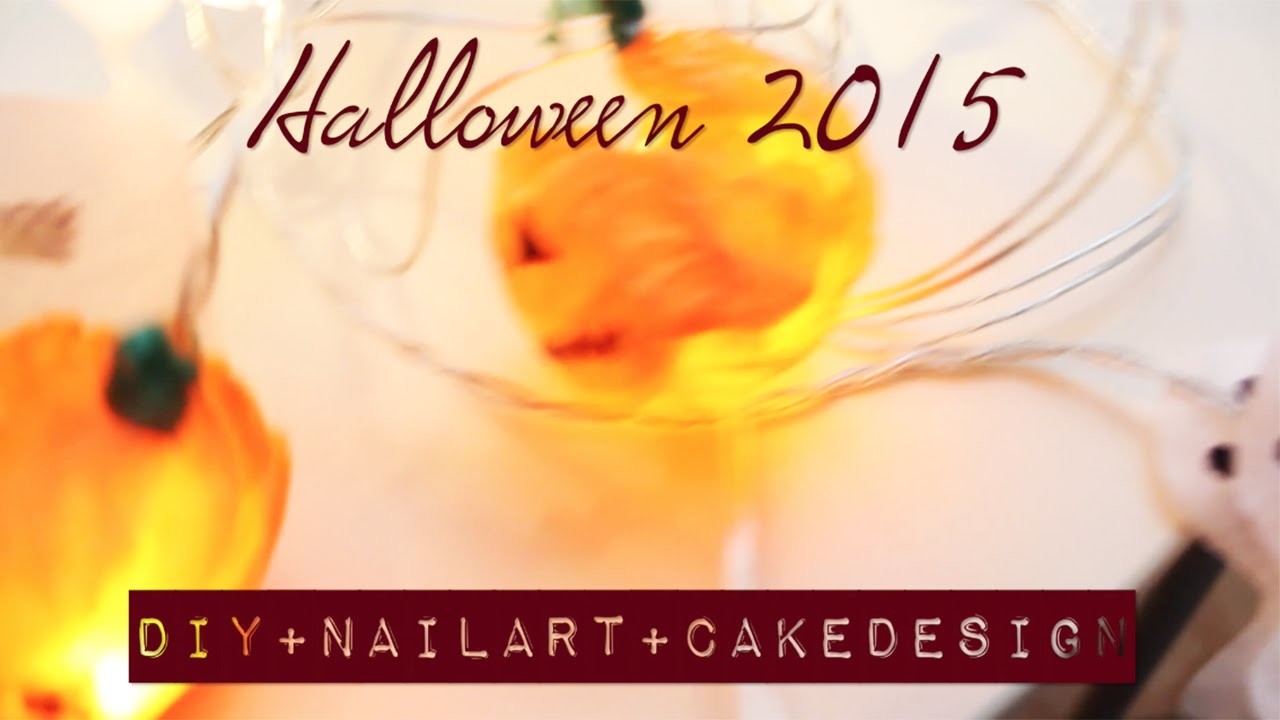Halloween 2015 • DIY deco. Nail Art. Cake Design | Facile