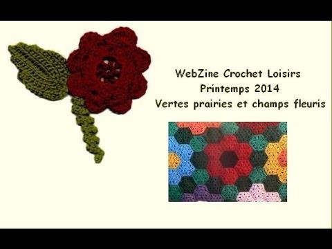 Le WebZine Crochet-Loisirs printemps 2014 vient de paraitre