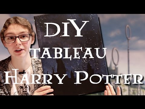 DIY - Comment faire un tableau Harry Potter