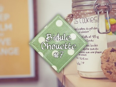 [DIY] Bidule Chouette #7 - S.O.S Cookie !