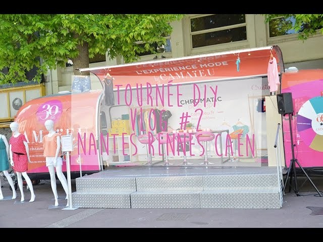 TOURNÉE DIY : Vlog #2 ♥Rennes, Nantes et Caen♥
