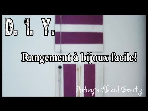 D I Y - Rangement simple pour bijoux