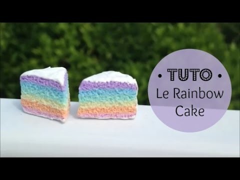 • [TUTO FIMO] Le Rainbow Cake pastel •