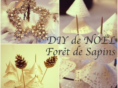 DIY de NOËL : Forêt de Sapins