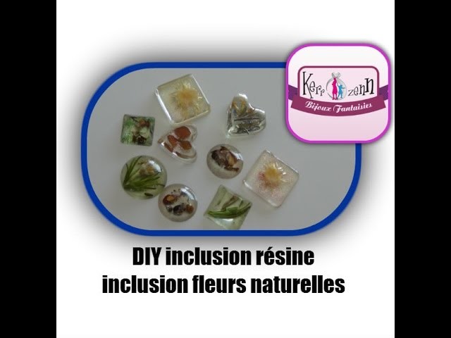 DIY BIJOUX FLEURS NATURELLES - INCLUSION RESINE