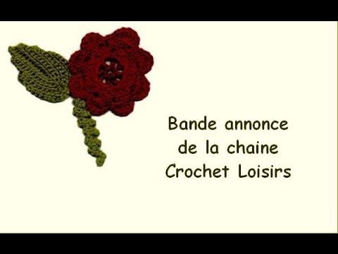 Bande annonce de la chaine Crochet-Loisirs