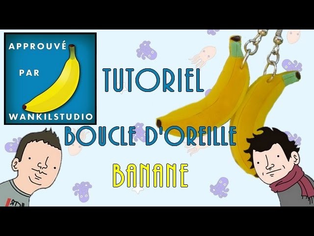 Tutoriel Fimo - Boucle d'oreille banane. Polymer Clay Tutorial - Banana earring