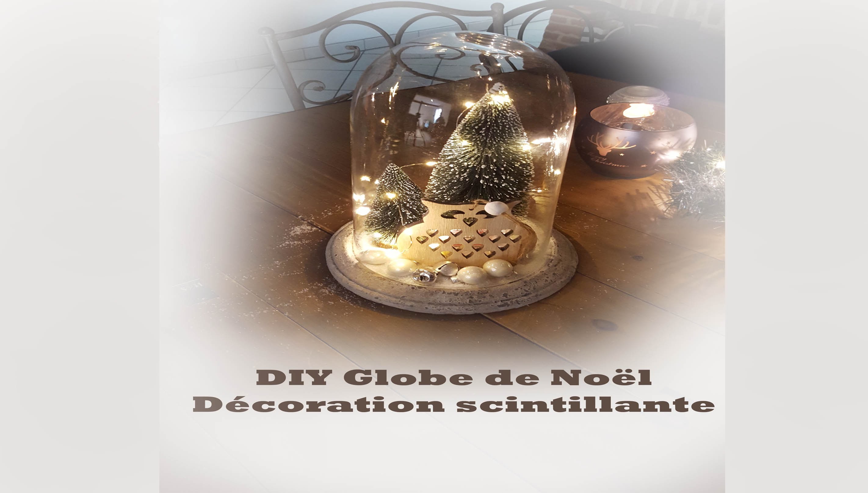 DIY #2 Noël. globe sous la neige