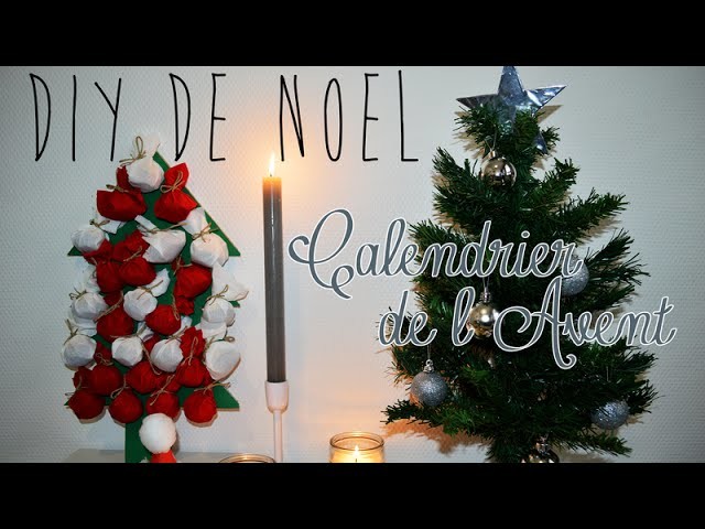 [ DIY Spécial Noël n°2 ] Calendrier de l'Avent ⛄