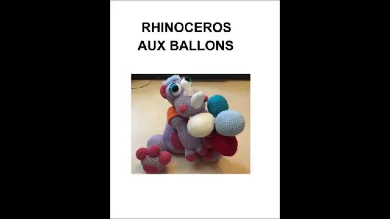 RHINOCEROS AUX  BALLONS (CROCHET)  PARTIE 1