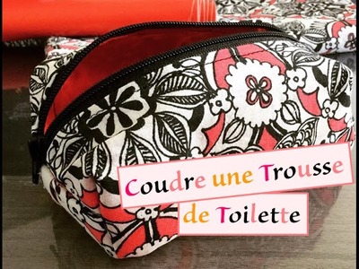 Tuto 24 - Couture - Coudre trousse de toilette IMPERMEABLE