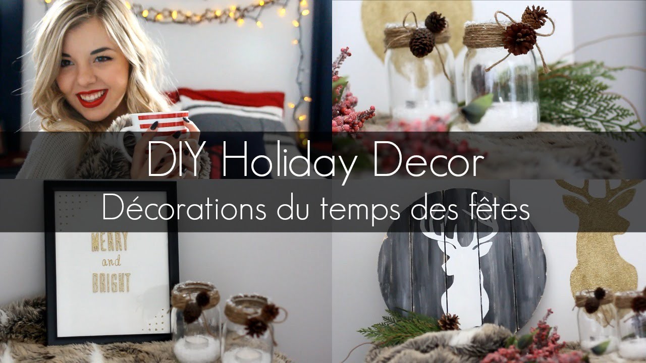DIY Holiday Decor | DIY: décorations de noel [série du temps des fêtes]