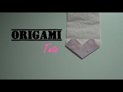 [Tuto] Origami coeur sur papier toilette -- Origami heart paper toilet