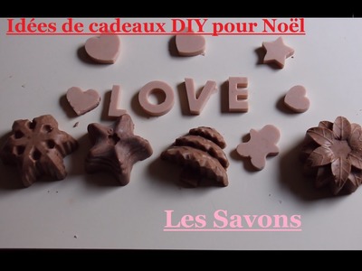 # Idée Cadeau : Les Savons || Easy DIY