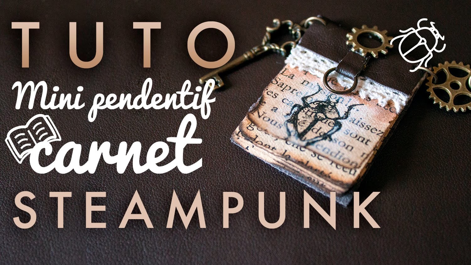 #YWC - Tuto DIY Mini Carnet Steampunk - BACK TO SCHOOL