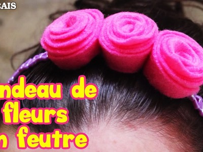 Comment Faire Bandeau de Fleurs en Feutre | How to Make Felt Flower Headband | DIY French Videos