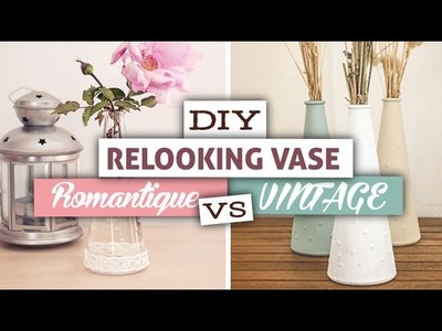 DIY Déco. Relooking de vases avec un style vintage ou romantique