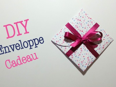 DIY Enveloppe Cadeau