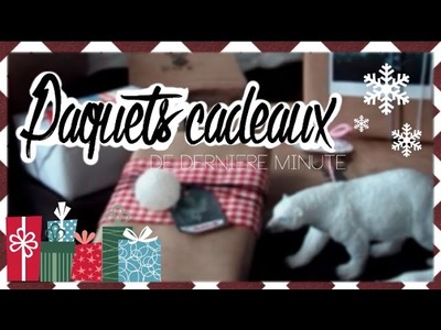 • [DIY] Paquets cadeaux de dernière minute ! •