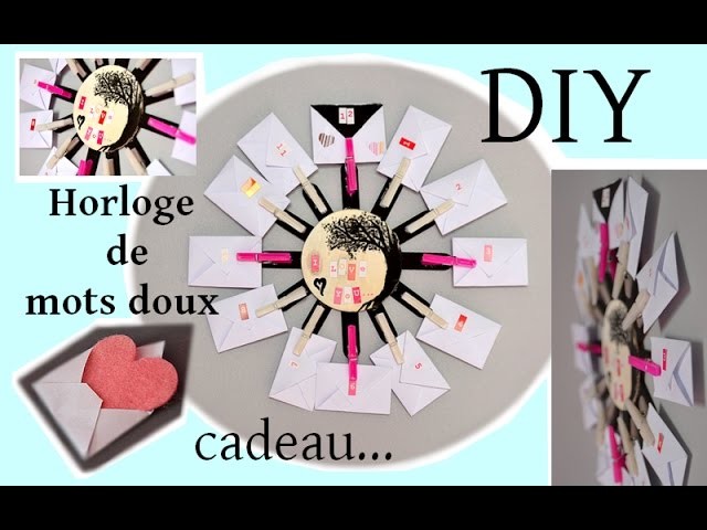 [DIY] : l'horloge de mot doux.  ♥