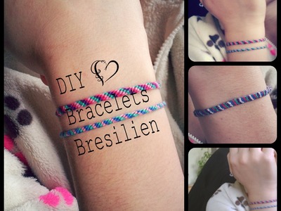 ♥ DIY. Bracelets Bresilien | Heather's Fashion ♥