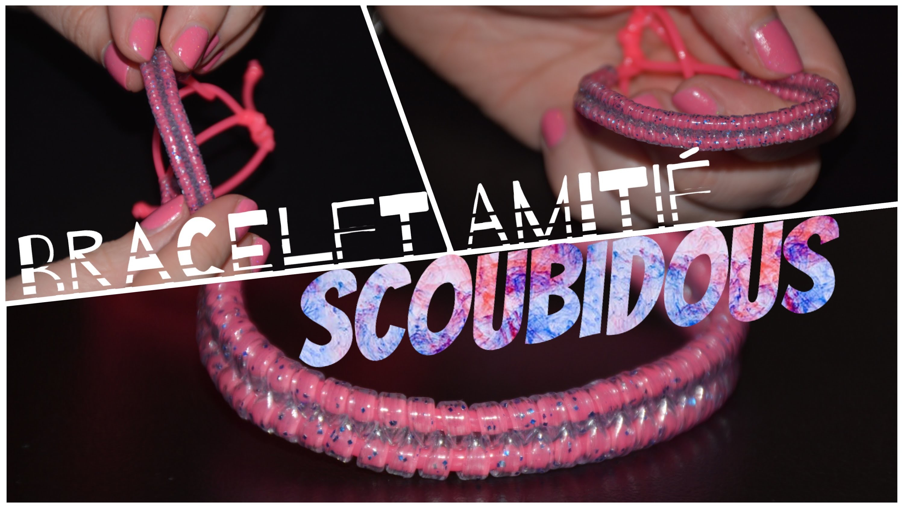 ✮ DIY ✮ Tuto Bracelet de l'amitié en Scoubidous